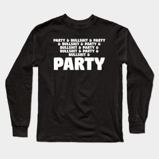 Party Time Long Sleeve T-Shirt